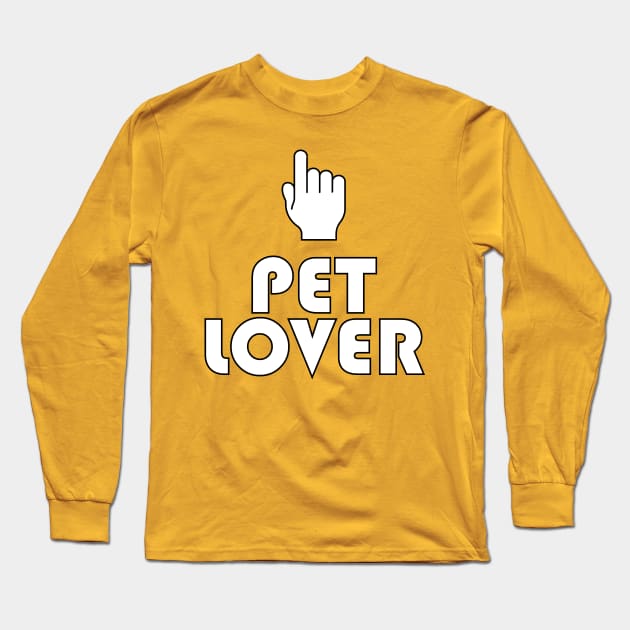 Pet Lover Long Sleeve T-Shirt by LECAB